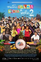 MUITA CALMA NESSA HORA 2 – NACIONAL